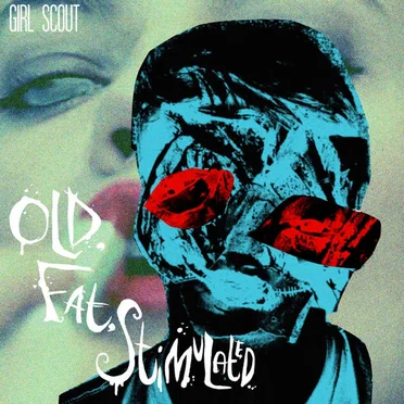 Old, Fat, Stimulated by Girl Scout - album cover