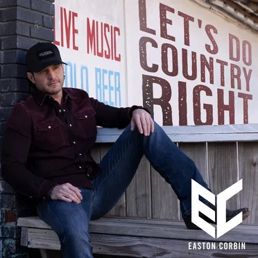 Let's Do Country Right by Easton Corbin - album cover