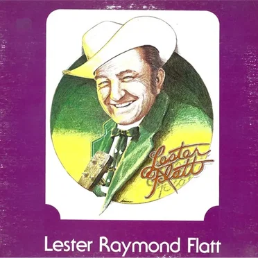 Lester Raymond Flatt