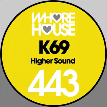 Higher Sound by K69 - album cover