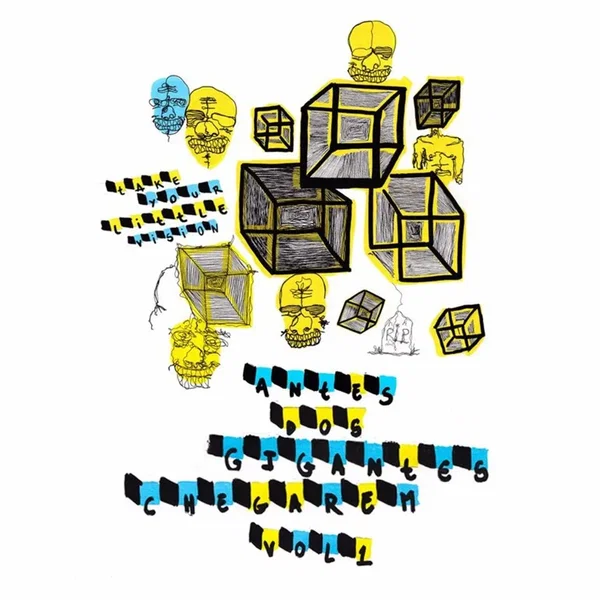 Antes dos Gigantes Chegarem Vol. 1