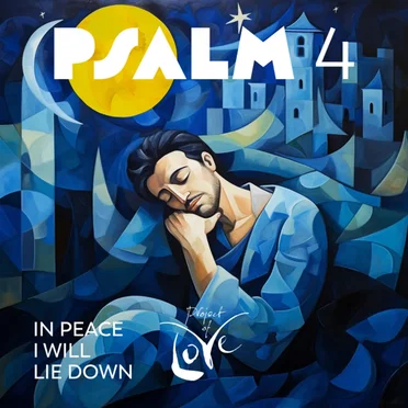 Psalm 4 - In Peace I Will Lie Down