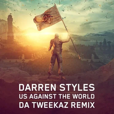Us Against the World (Da Tweekaz remix)