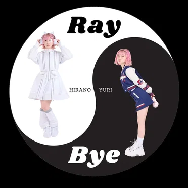 Ray / Bye