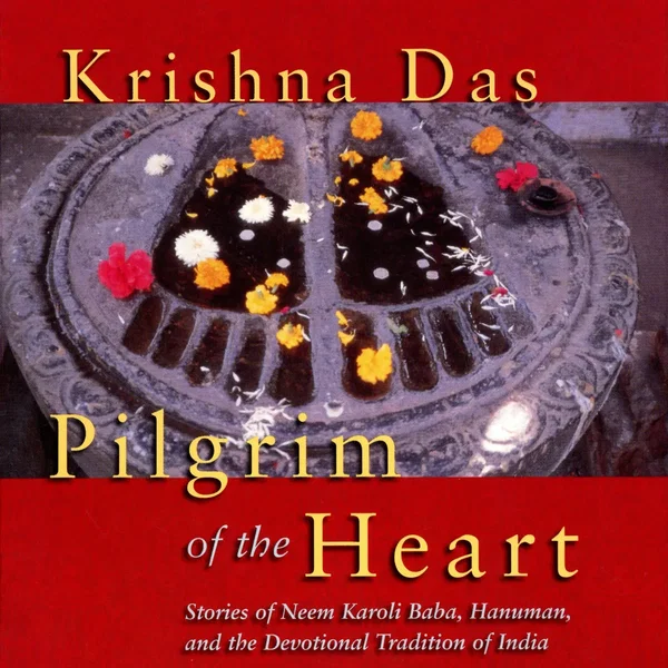 Pilgrim of the Heart