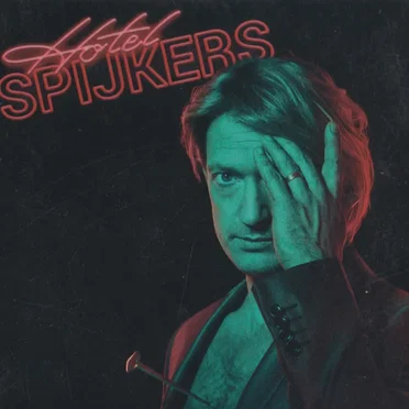 Hotel Spijkers by Joost Spijkers - album cover