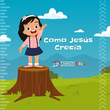 Como Jesús crecía by In Christ Kids - album cover