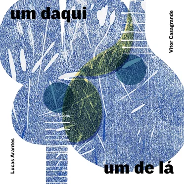 Um Daqui, um de Lá by Vitor Casagrande - album cover