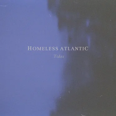 Tides by Homeless Atlantic - album cover