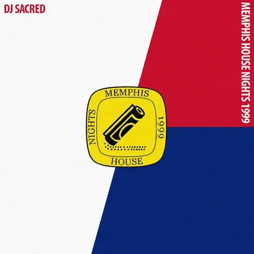 Memphis House Nights 1999 by DJ SACRED - album cover