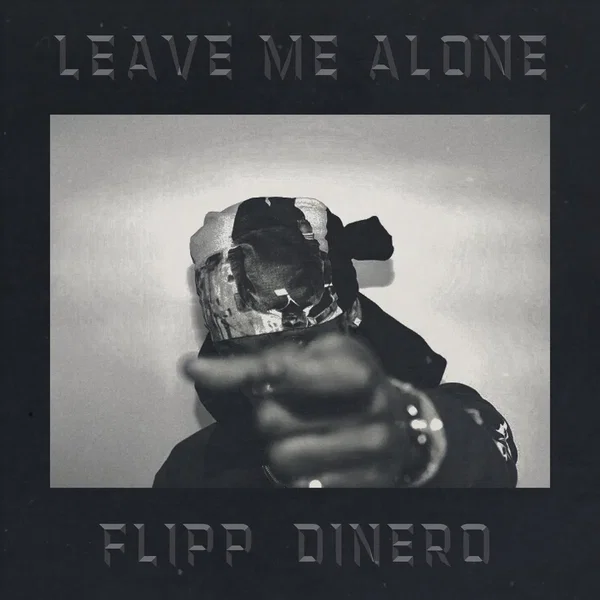 Leave Me Alone