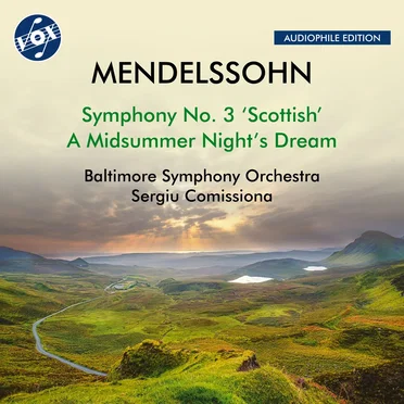 Symphony no. 3 “Scottish” / A Midsummer Night’s Dream