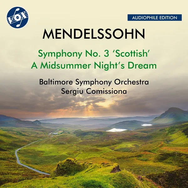 Symphony no. 3 “Scottish” / A Midsummer Night’s Dream