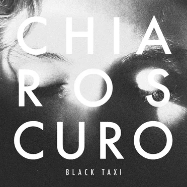 Chiaroscuro by Black Taxi - album cover