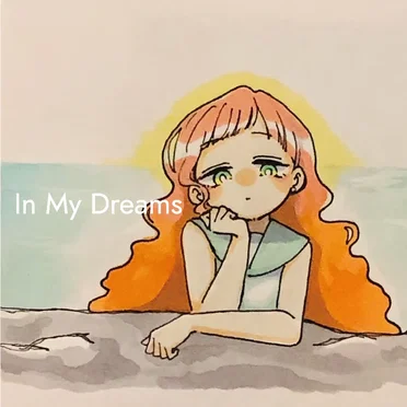 In My Dreams
