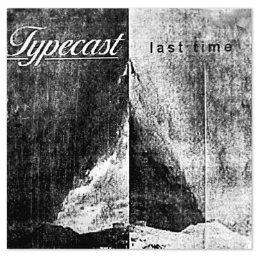 Last Time by Typecast - album cover