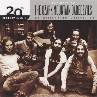 20th Century Masters: The Millennium Collection: The Best of The Ozark Mountain Daredevils