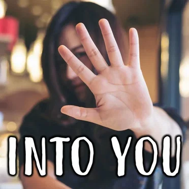 Into You