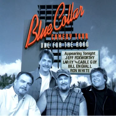 Blue Collar Comedy Tour: One for the Road by Various Artists - album cover