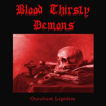Occultum lapidem by Blood Thirsty Demons - album cover