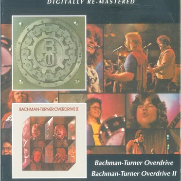 Bachman-Turner Overdrive / Bachman-Turner Overdrive II