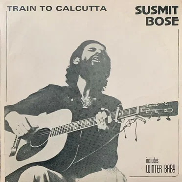 Train to Calcutta by Susmit Bose - album cover