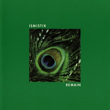 Remain by Ismistik - album cover