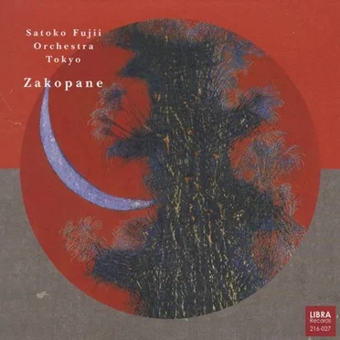 Zakopane by Satoko Fujii Orchestra Tokyo - album cover
