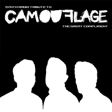 Synth Radio Tribute to Camouflage - The Great Compliment by Various Artists - album cover