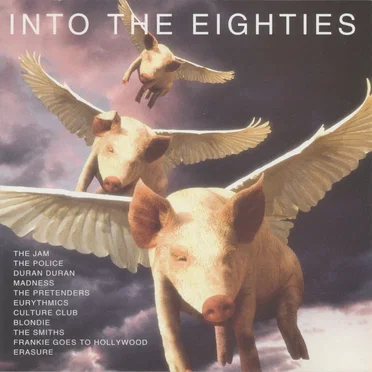 Into the Eighties by Various Artists - album cover
