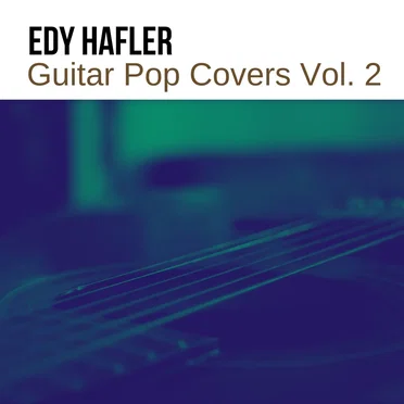 Guitar Pop Covers, Vol. 2 by Edy Halfer - album cover
