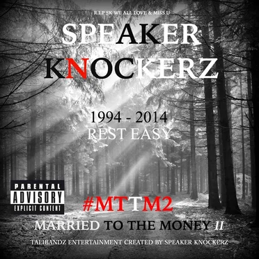 Married to the Money II #MTTM2 by Speaker Knockerz - album cover