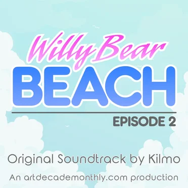 Willy Bear Beach Episode 2: Original Soundtrack by Kilmo - album cover