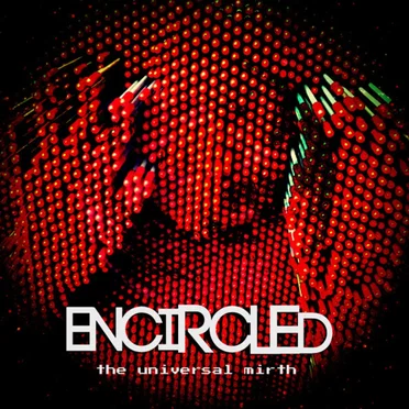 The Universal Mirth by Encircled - album cover