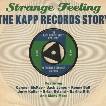 Strange Feeling: The Kapp Records Story 1958-1962 by Various Artists - album cover