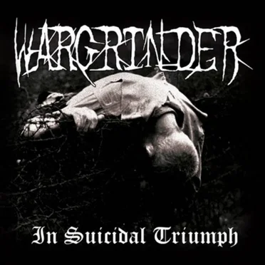 In Suicidal Triumph by Wargrinder - album cover