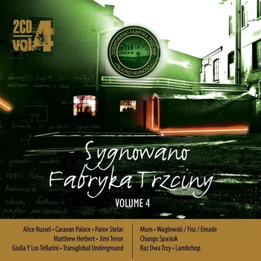 Sygnowano Fabryka Trzciny, Volume 4 by Various Artists - album cover