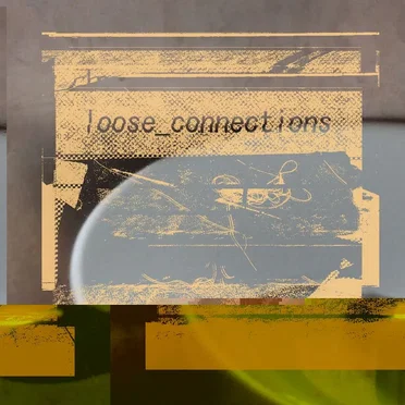 ｌｏｏｓｅ＿ｃｏｎｎｅｃｔｉｏｎｓ 024 – clear plastic shipping tape over the entire label by jmmykppl - album cover