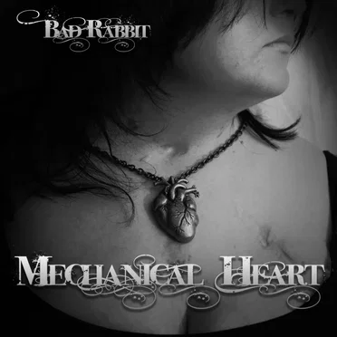 Mechanical Heart by Bad Rabbit - album cover