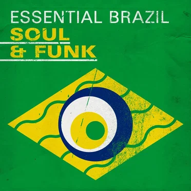 Essential Brazil: Soul & Funk by Various Artists - album cover