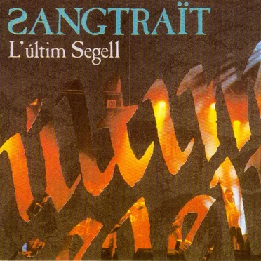L'últim segell by Sangtraït - album cover