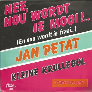Nee, nou wordt ie mooi!... (En nou wordt ie fraai...)