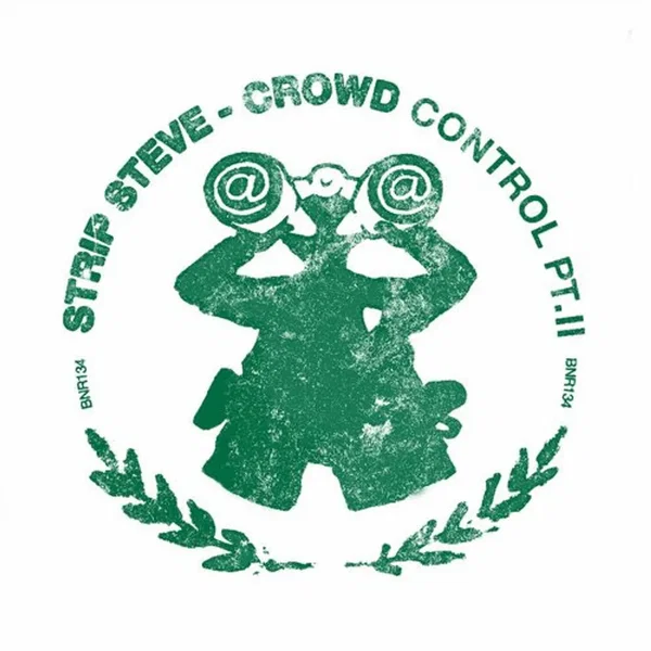 Crowd Control, Part II