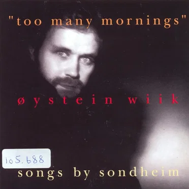 Too Many Mornings by Øystein Wiik - album cover