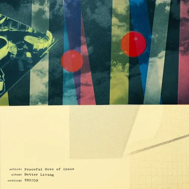 Better Living by Peaceful Uses of Space - album cover