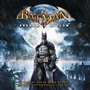 Batman: Arkham Asylum: Original Video Game Score