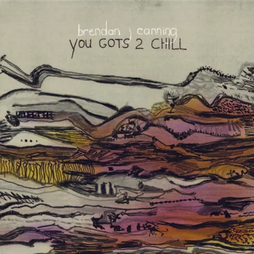 You Gots 2 Chill