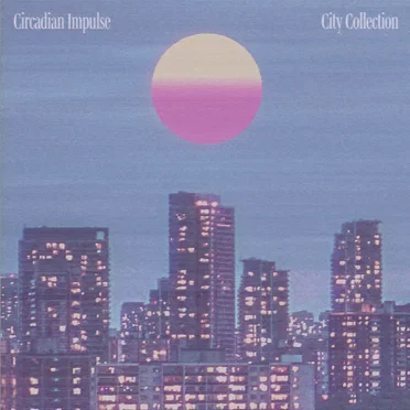 City Collection by Circadian Impulse - album cover