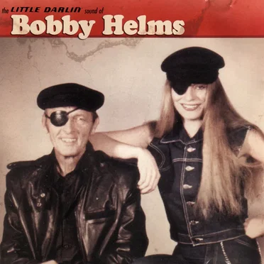 The Little Darlin' Sound of Bobby Helms by Bobby Helms - album cover