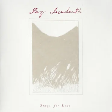 Songs for Luci